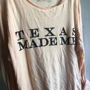 “Texas made me”